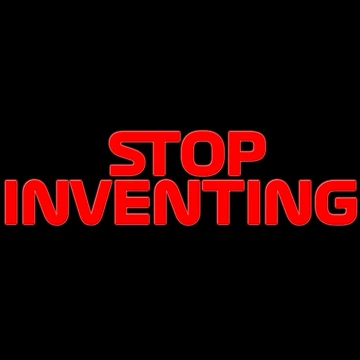 Artwork thumbnail, Stop Inventing by PSstudio