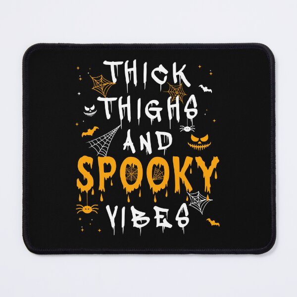 Item preview, Thick Thighs and Spooky Vibes designed and sold by NgocCong.