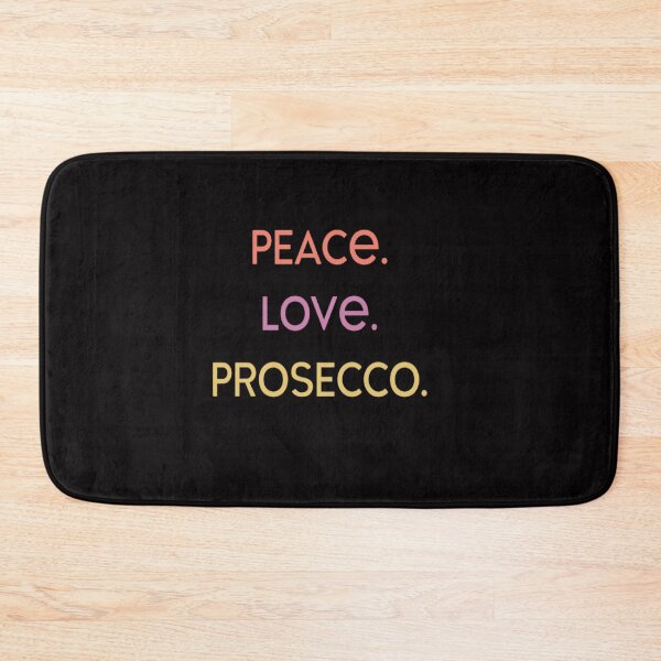 Item preview,  Peace Love Prosecco designed and sold by MaryMaster.