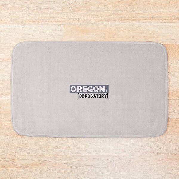 Item preview, Oregon. (derogatory) designed and sold by bewareofpossum.