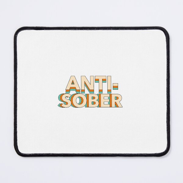 Item preview, Anti Sober, Anti-sober, Retro style, Willow Days designed and sold by avit1.
