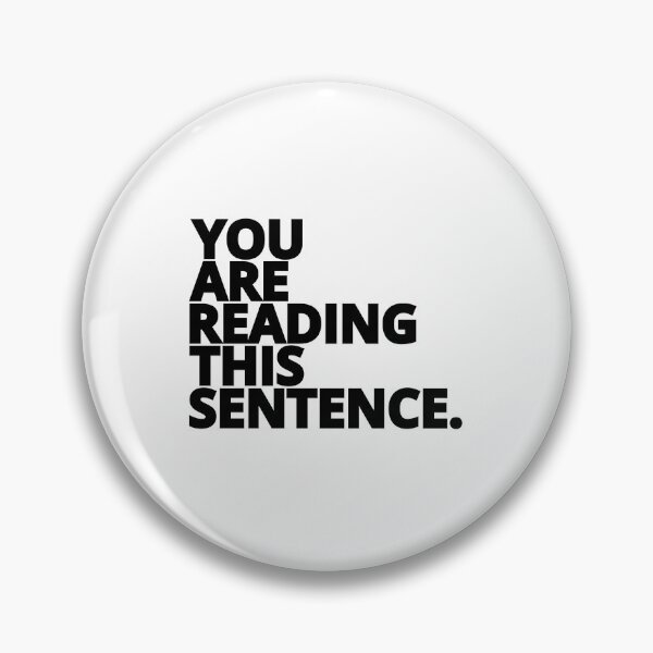 Item preview, You are Reading This Sentence. ( black text )  designed and sold by LilyTreeArt.