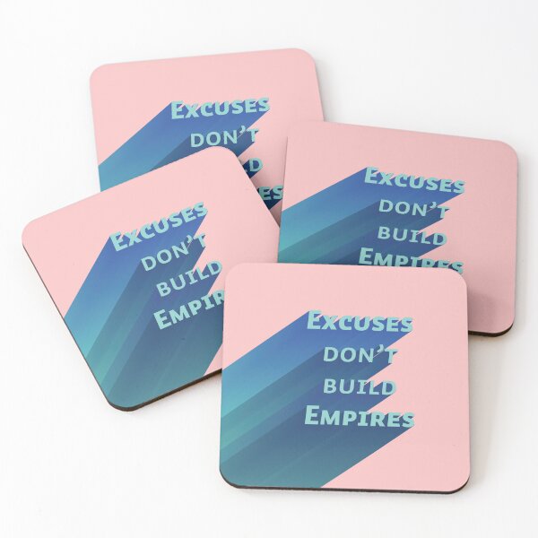 Item preview, Excuses don't build empires designed and sold by Art-shia.