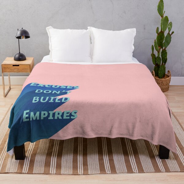 Item preview, Excuses don't build empires designed and sold by Art-shia.
