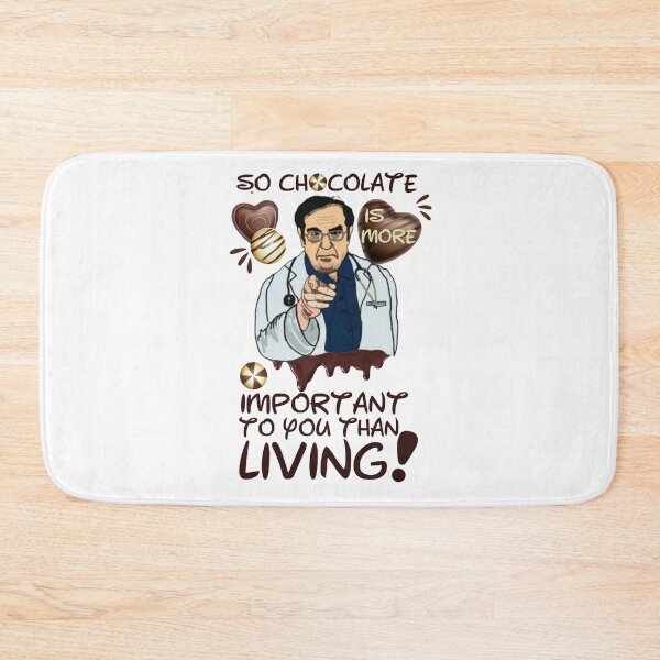 Item preview, Dr Nowzaradan | SO CHOCOLATE IS MORE IMPORTANT TO YOU THAN LIVING! designed and sold by SchlossInspire.