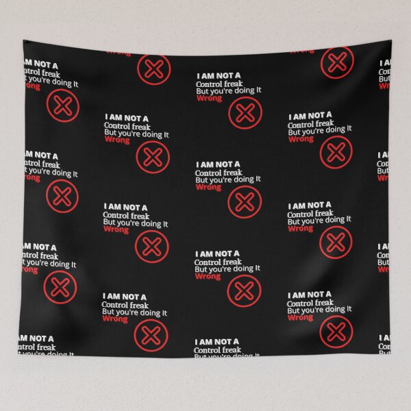 Item preview, I AM NOT A CONTROL FREAK BUT YOU'RE DOING IT WRONG designed and sold by TopWaw ⭐⭐⭐⭐⭐.