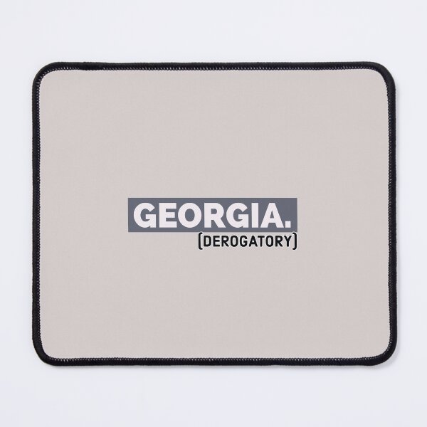 Item preview, Georgia. (derogatory) designed and sold by bewareofpossum.