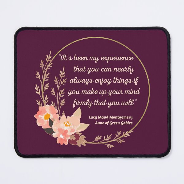 Item preview, Anne Of Green Gables Quote I - Cute Style designed and sold by Lemon Pepper.