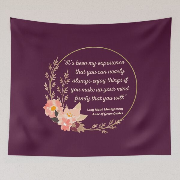 Item preview, Anne Of Green Gables Quote I - Cute Style designed and sold by Lemon Pepper.