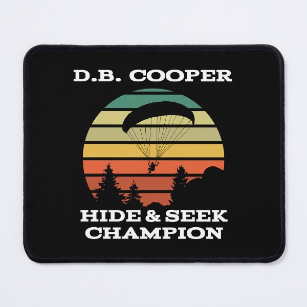 Item preview, D.B. Cooper Hide & Seek Champion designed and sold by The Jackalope.