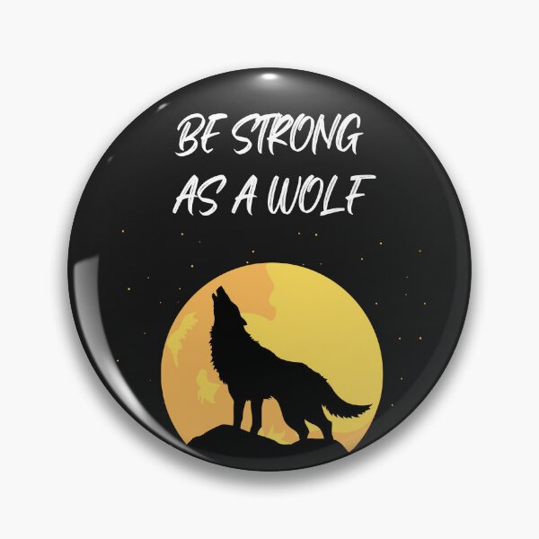 Item preview, Be strong as a wolf designed and sold by BritishFashion.