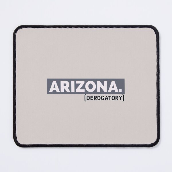 Item preview, Arizona. (derogatory) designed and sold by bewareofpossum.