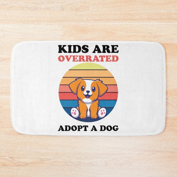 Item preview, Kids Are Overrated Adopt A Dog designed and sold by medadesign.
