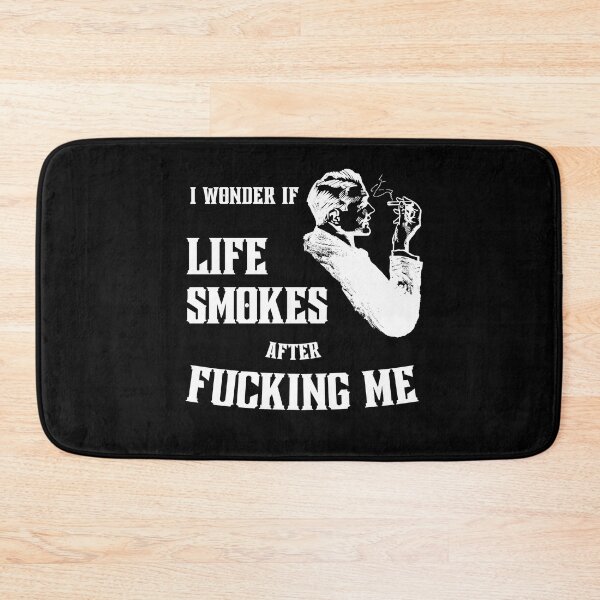Item preview, i wonder if life smokes after fucking me designed and sold by Cursed-rabbit.