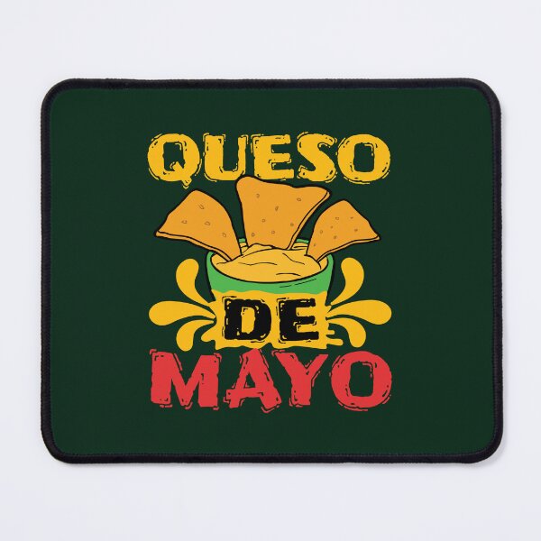 Item preview, Queso De Mayo Mexican Cheese Dip Cinco De Mayo designed and sold by jaygo.