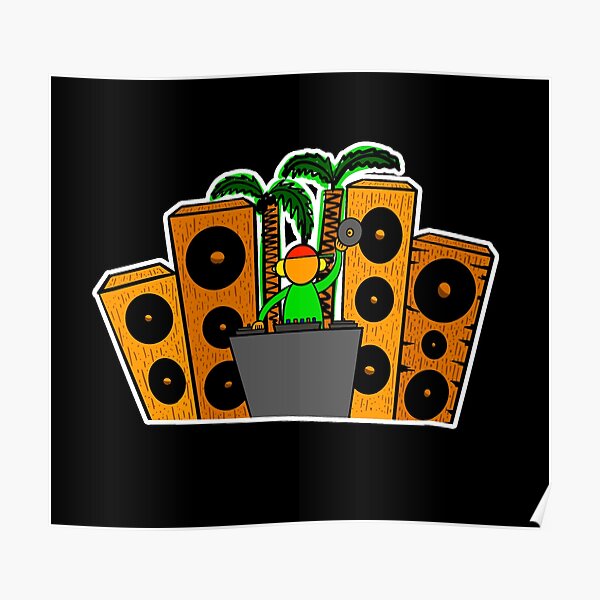 Reggae Sound System Posters for Sale | Redbubble
