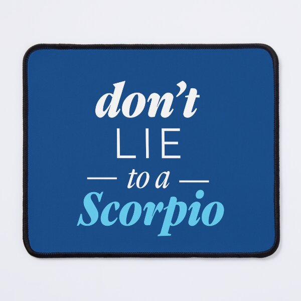 Item preview, Don't Lie to a Scorpio | Scorpio funny facts designed and sold by Lindsay Marie Patterns.