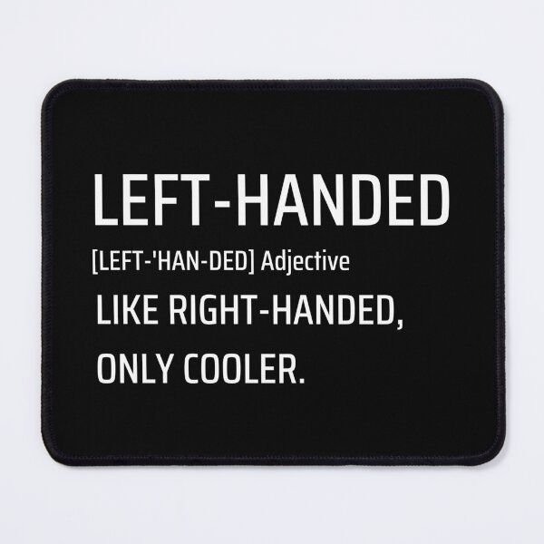 Item preview, Funny Left-Handed People Definition designed and sold by Emperors-Shop.