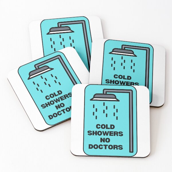Item preview, Cold Showers No Doctors designed and sold by JaneDesignsForU.