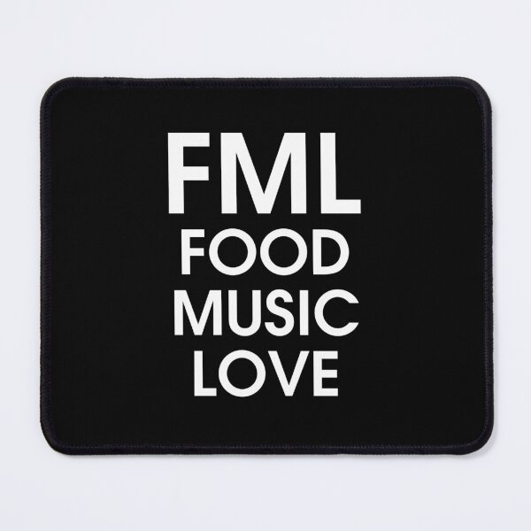 Item preview, FML Food Music Love F.M.L. - Jame's Designs designed and sold by JamesShirts-com.