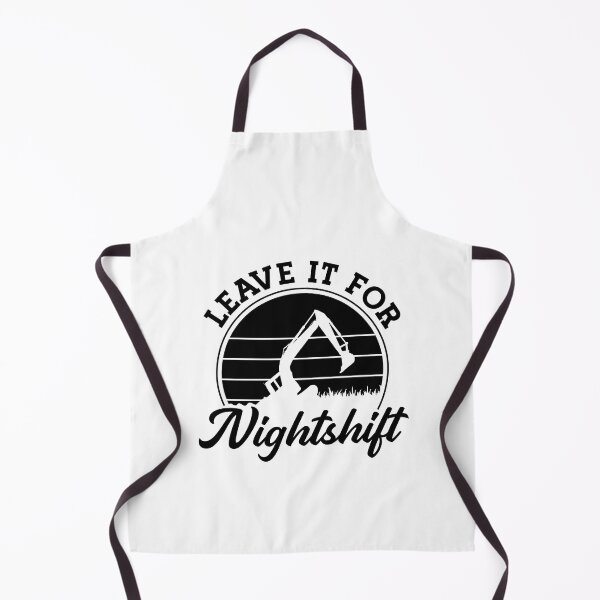 Item preview, Leave It For Nightshift Construction Job Excavator designed and sold by tshirtconcepts.