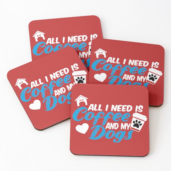 Item preview, all i need is coffee and my dogs designed and sold by randomdogshirt.