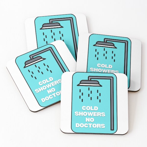 Item preview, Cold Showers No Doctors designed and sold by JaneDesignsForU.