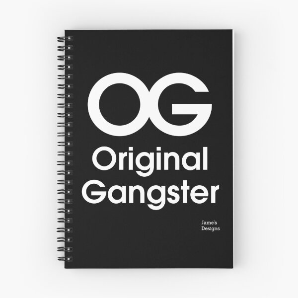 Item preview, OG Original Gangster - Jame's Designs designed and sold by JamesShirts-com.