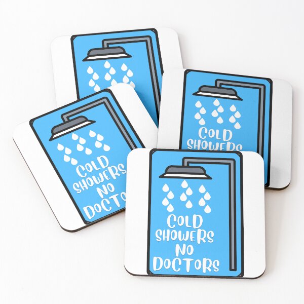Item preview, Cold Showers No Doctors designed and sold by JaneDesignsForU.