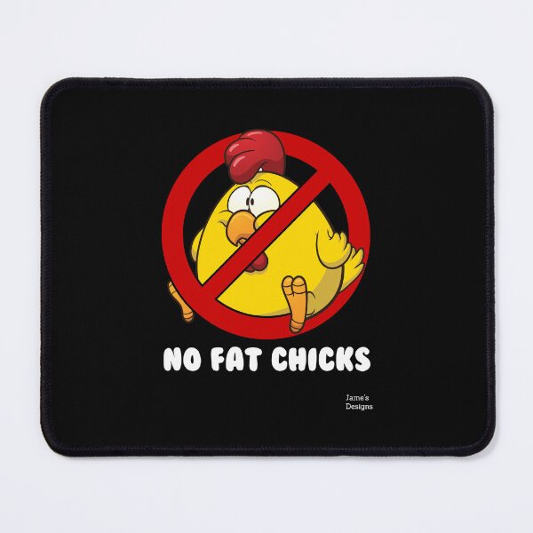 Item preview, No Fat Chicks w/ Chicken - Jame's Designs designed and sold by JamesShirts-com.