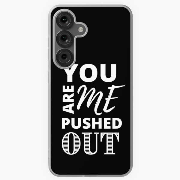 Item preview, You Are Me Pushed Out! (white) | Spirituality Quotes  | Minded Inc  designed and sold by MindedInc.