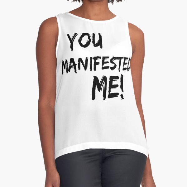 Item preview, You Manifested Me! | Spirituality Quotes  | Minded Inc  designed and sold by MindedInc.