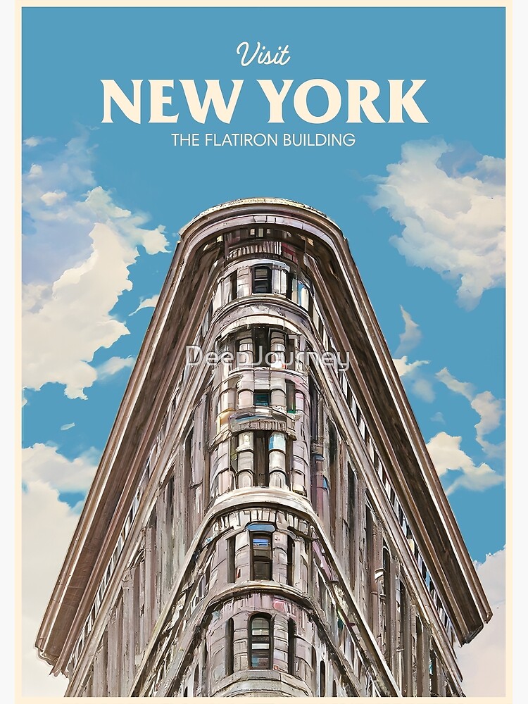 Travel to New York City Flatiron Building Poster for Sale by DeepJourney Redbubble