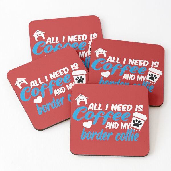 Item preview, all i need is coffee and my border collier designed and sold by randomdogshirt.