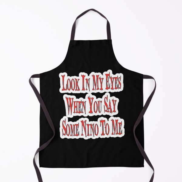 Item preview, Look In My Eyes When You Say Some Nino To Me designed and sold by JLCableStudio.
