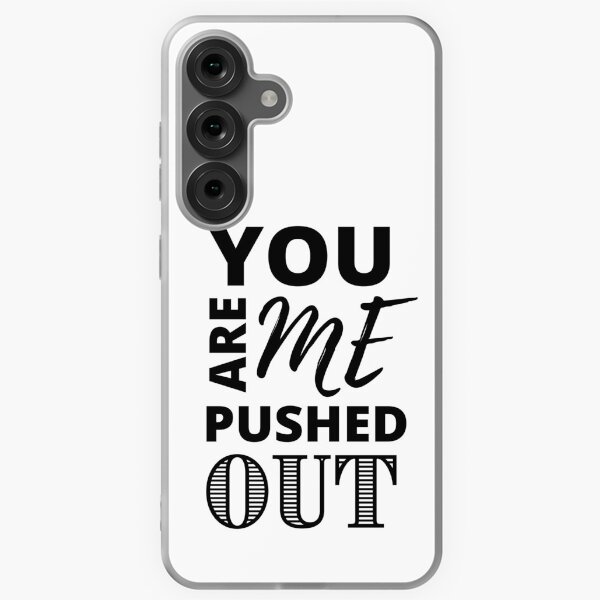 Item preview, You Are Me Pushed Out! (black) | Spirituality Quotes  | Minded Inc  designed and sold by MindedInc.