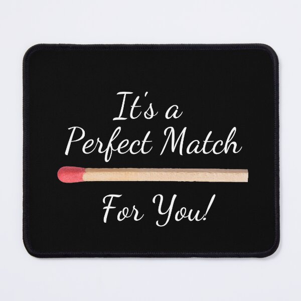 Item preview, Its A Perfect Match For You designed and sold by kubix81.