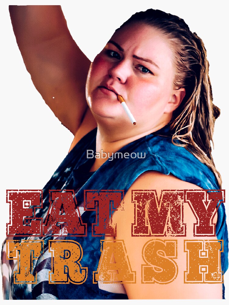 trailer-trash-tammy-tammy-park-trash-eat-my-trash-sticker-for