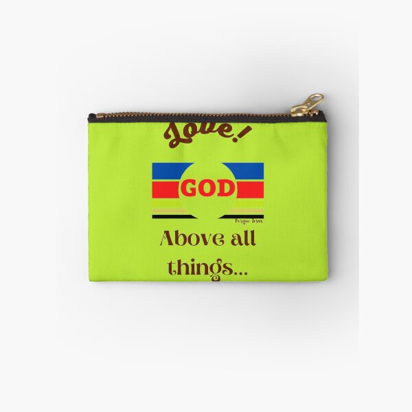 Item preview, Love God above all things... designed and sold by CSJ7.