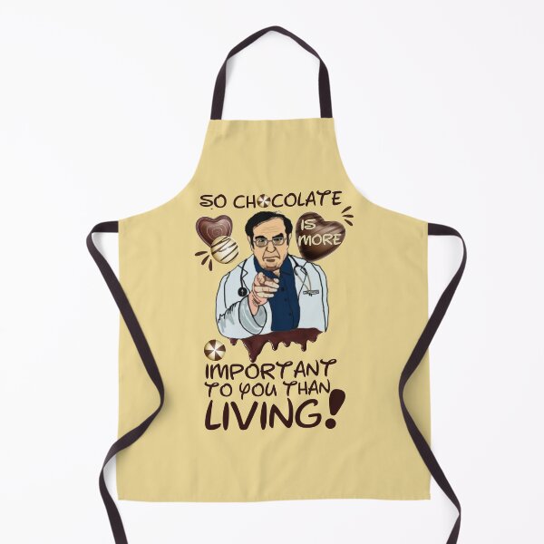 Item preview, Dr Nowzaradan Younan So Chocolate is More Important To You Than Living designed and sold by SchlossInspire.