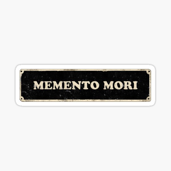 Memento Mori - Retro Sign Sticker