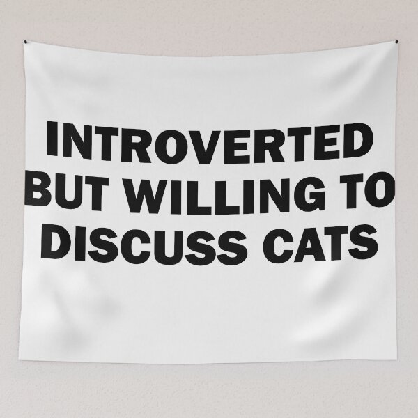 Item preview, introverted but willing to discuss cats designed and sold by sciles.