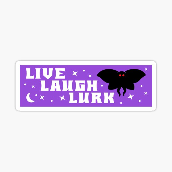 Item preview, Mothman Live Laugh Lurk bumper designed and sold by yass-art.