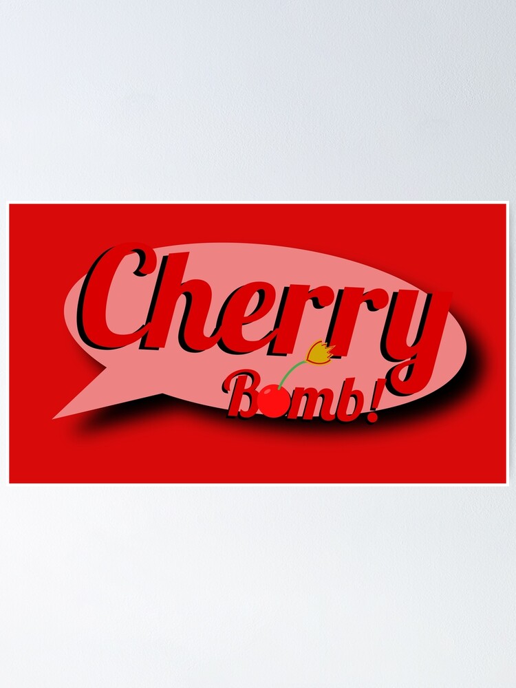 "Cherry Bomb" Poster for Sale by RedBrickProd Redbubble