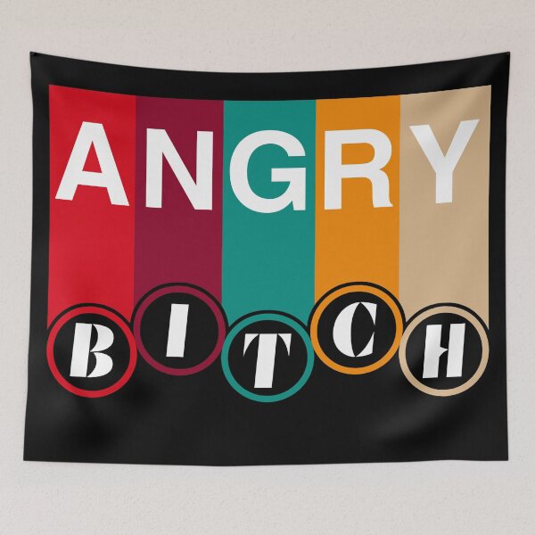 Item preview, Angry bitch designed and sold by SidTastic .
