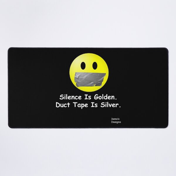 SILENCE IS GOLDEN BUT DUCT TAPE IS SILVER ~ Retractable Reel ID Badge  Holder