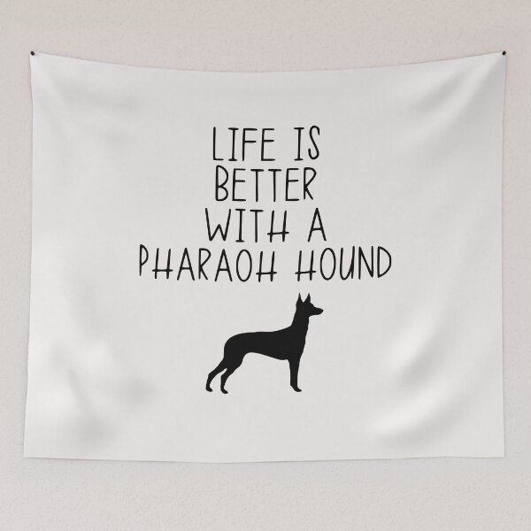 Item preview, Life Is Better With A Pharaoh Hound designed and sold by kindxinn.