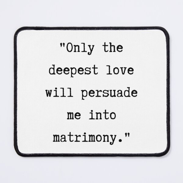 Item preview, Pride and Prejudice Quote | Only the Deepest Love... designed and sold by WordsToArt.