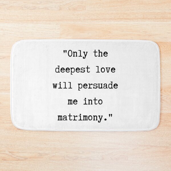 Item preview, Pride and Prejudice Quote | Only the Deepest Love... designed and sold by WordsToArt.