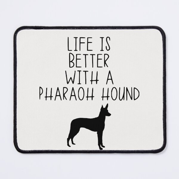Item preview, Life Is Better With A Pharaoh Hound designed and sold by kindxinn.